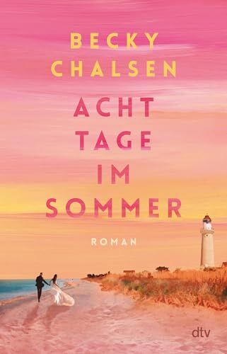 Becky Chalsen - Acht Tage im Sommer: Roman »Dieses Debüt ist die perfekte Sommerlektüre!« Adriana Trigiani - Preis vom 17.10.2026 19:25:27 h