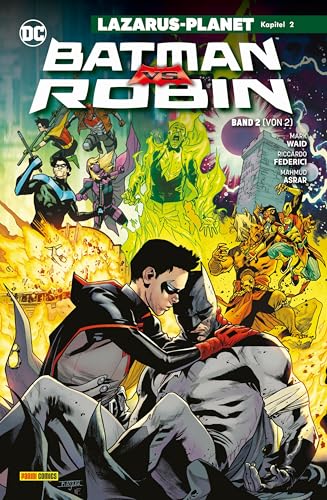 Mark Waid - Batman vs. Robin: Bd. 2 (von 2): Lazarus-Planet Kapitel 2 - Preis vom 16.10.2026 11:41:07 h