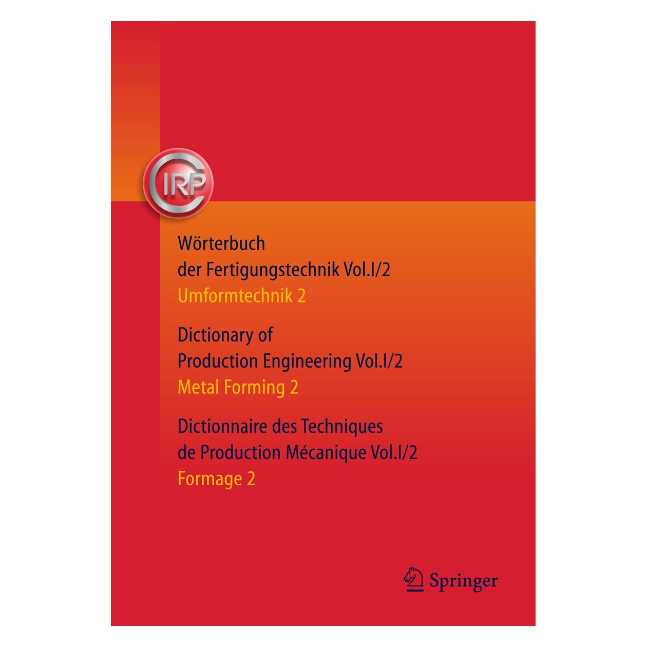Springer Wörterbuch der Fertigungstechnik.1/2 (9783662439616)