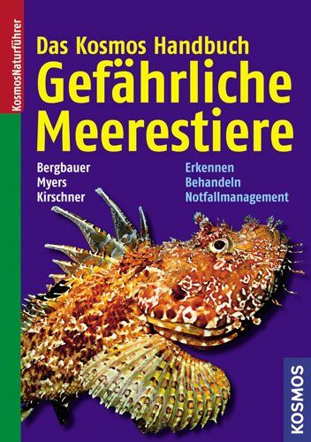 Matthias Bergbauer - Das Kosmos Handbuch Gefährliche Meerestiere: Erkennen, Behandeln, Notfallmanagement: Erkennen, Richtig behandeln, Notfallmanagement - Preis vom 06.10.2026 07:26:00 h