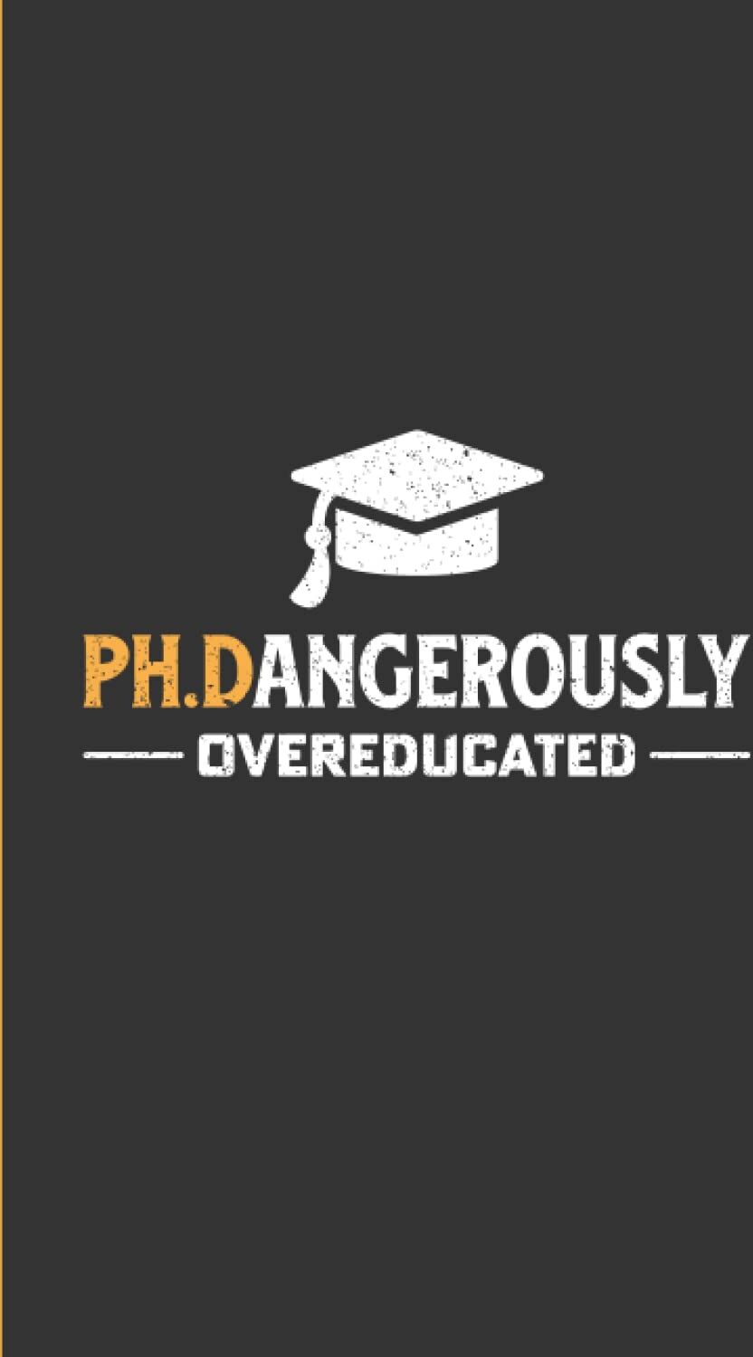Pulliyam Press - PhD Graduation Gift: Funny Idea for Appreciation of PhD Graduate Students - Preis vom 30.09.2026 09:01:18 h
