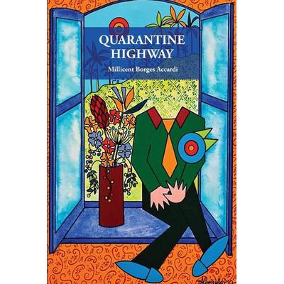 Quarantine Highway, Taschenbuch von Millicent Borges Accardi, FlowerSong Press, 978-1-953447-35-7