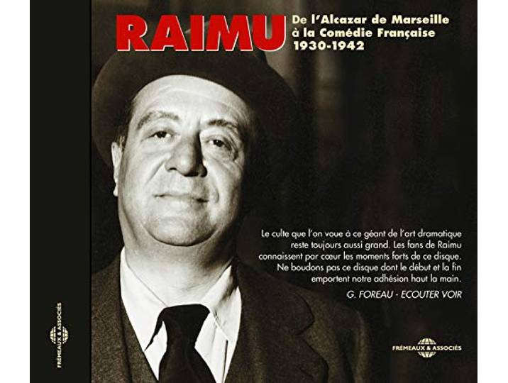 Raimu - De L Alcazar De Marseille A La