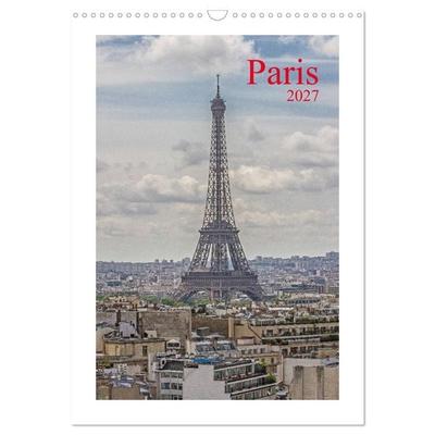 Paris (Wandkalender 2027 DIN A3 hoch), CALVENDO Monatskalender