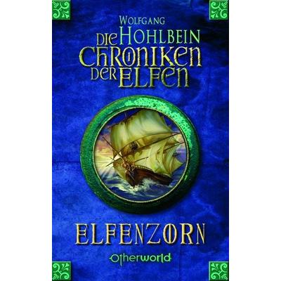 Elfenzorn / Die Chroniken der Elfen Band 2, Gebundene Ausgabe von Wolfgang Hohlbein, Ueberreuter Verlag, Kinder- und Jugendbuch