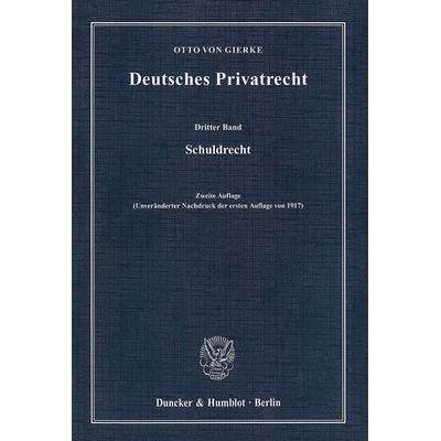 Deutsches Privatrecht., Taschenbuch von Otto Gierke, Duncker & Humblot, 978-3-428-13424-3