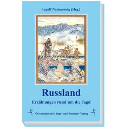 Russland, Belletristik von Ingolf Natmessnig