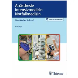 Anästhesie Intensivmedizin Notfallmedizin, Fachbücher von Hans Walter Striebel