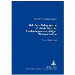 Gekrönte Pädagogische Preisschriften der Akademie gemeinnütziger Wissenschaften, Fachbücher von Werner Lesanovsky