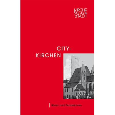 City-Kirchen, Taschenbuch von Herbert Bauer, EB, 978-3-923002-92-4