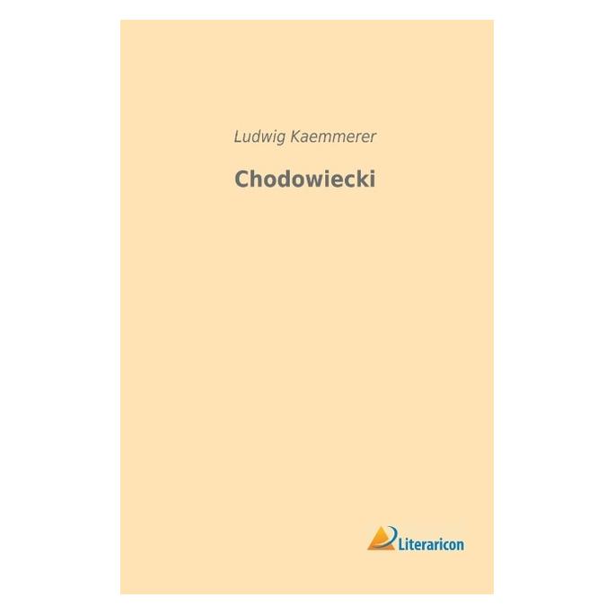 Literaricon Chodowiecki (Deutsch, Softcover, Ludwig Kaemmerer) (55935560)