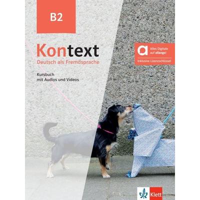Kontext B2 – Hybride Ausgabe allango, Set von Stefanie Dengler,Ute Koithan,Tanja Mayr-Sieber,Anna Pohlschmidt,Daniela Schmeiser, Klett Sprachen GmbH,