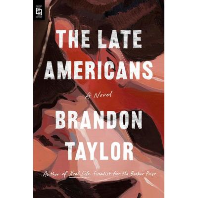 Taylor, B: Late Americans, Taschenbuch von Brandon Taylor, Penguin LLC US