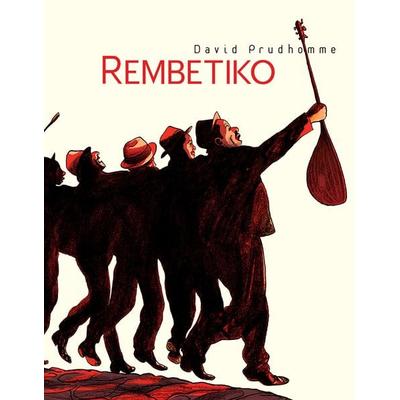 Rembetiko, Gebundene Ausgabe von David Prudhomme, Reprodukt, 978-3-95640-099-5