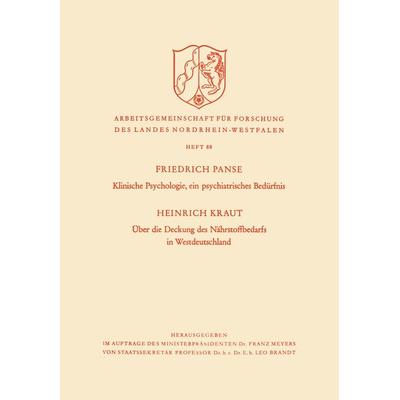 Klinische Psychologie, ein psychiatrisches Bedürfnis / Über die Deckung des Nährstoffbedarfs in Westdeutschland, Taschenbuch von Friedrich Kraut, VS