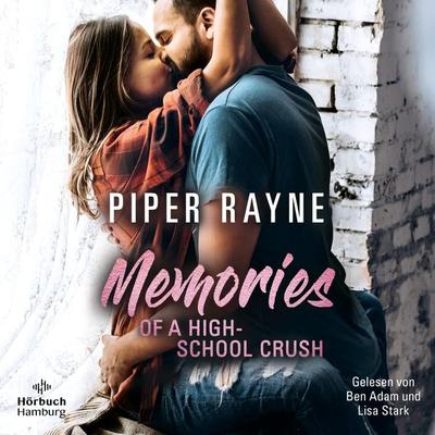 Memories of a Highschool Crush (Baileys-Serie 8) - Piper Rayne, Audio, 9783844927634