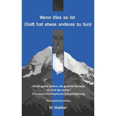 Wenn dies so ist, Taschenbuch von Walther Max, Rediroma-Verlag, 978-3-9852764-2-4