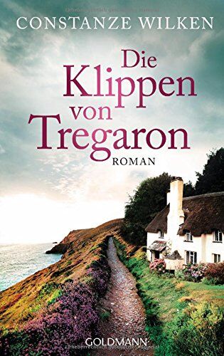 Constanze Wilken - Die Klippen von Tregaron: Roman - Preis vom 09.10.2026 07:28:09 h