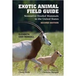 Exotic Animal Field Guide, Ratgeber von Elizabeth Cary Mungall
