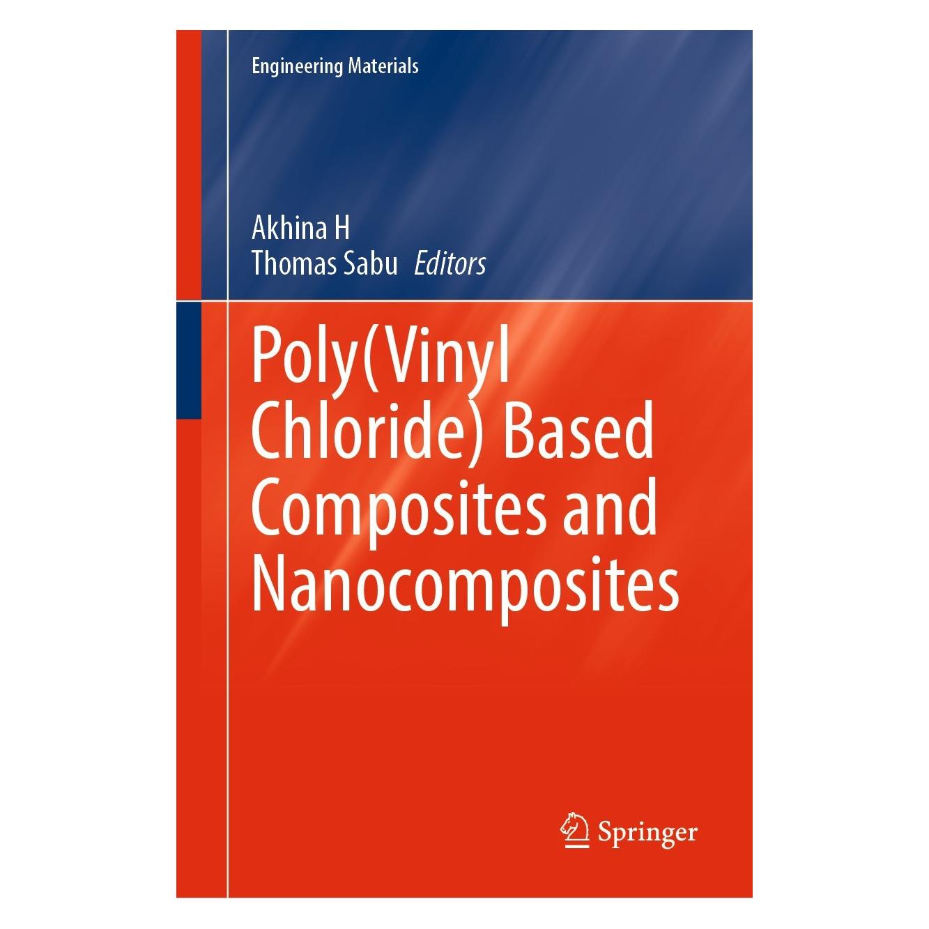 Springer Poly(vinyl chloride) based Composites a (Englisch, Hardcover, Akhina H, Thomas Sabu) (9783031453748)