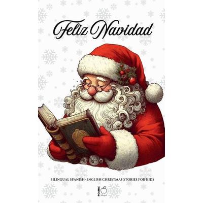 Feliz Navidad, Taschenbuch von Pomme Bilingual, Pomme Bilingual