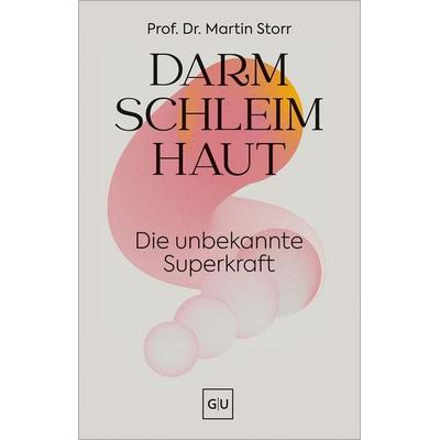 Darmschleimhaut, Gebundene Ausgabe von Martin Storr, Gräfe und Unzer Verlag GmbH, 978-3-7589-0326-7