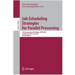 Job Scheduling Strategies for Parallel Processing, Fachbücher von Eitan Frachtenberg, Uwe Schwiegelshohn