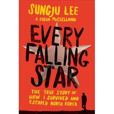 Every Falling Star, Taschenbuch von Sungju Lee,Susan McClelland, Abrams & Chronicle, 978-1-4197-2761-0