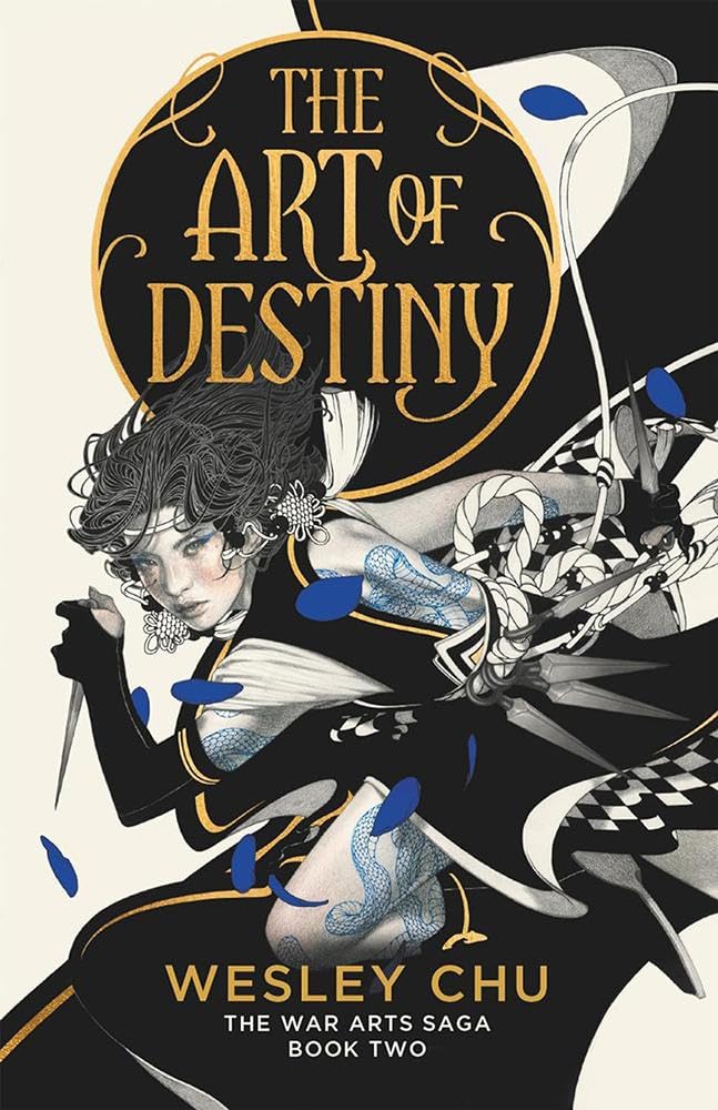 Wesley Chu - The Art of Destiny (The War Arts Saga, Band 2) - Preis vom 11.10.2026 15:43:13 h