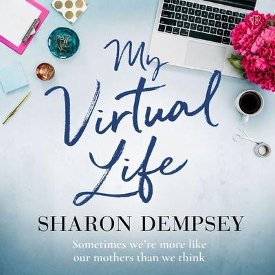 My Virtual Life - Sharon Dempsey, Audio, 9798337213231