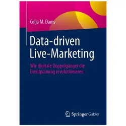 Data-driven Live-Marketing, Fachbücher von Colja M. Dams