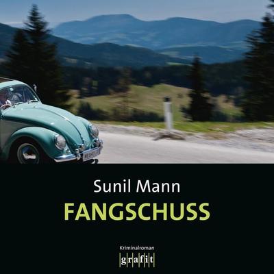 Fangschuss - Vijay Kumars erster Fall - Sunil Mann, Audio, 9783740827120