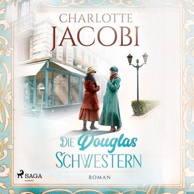 Die Douglas-Schwestern - Charlotte Jacobi, Audio, 9788726566260