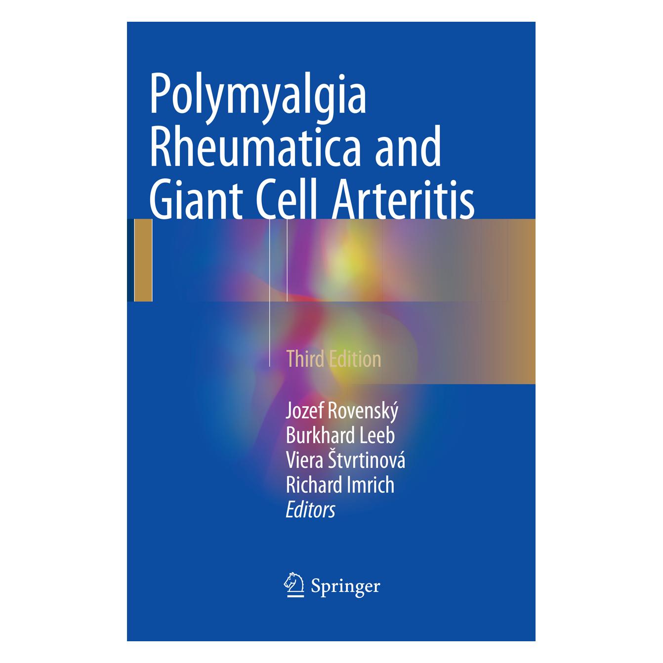 Springer Polymyalgia Rheumatica and Giant Cell Arteritis (Englisch, Softcover, Burkhard Leeb, Richard Imrich, Viera Jozef Rovenský, Viera Stvrtinová) (56052177)