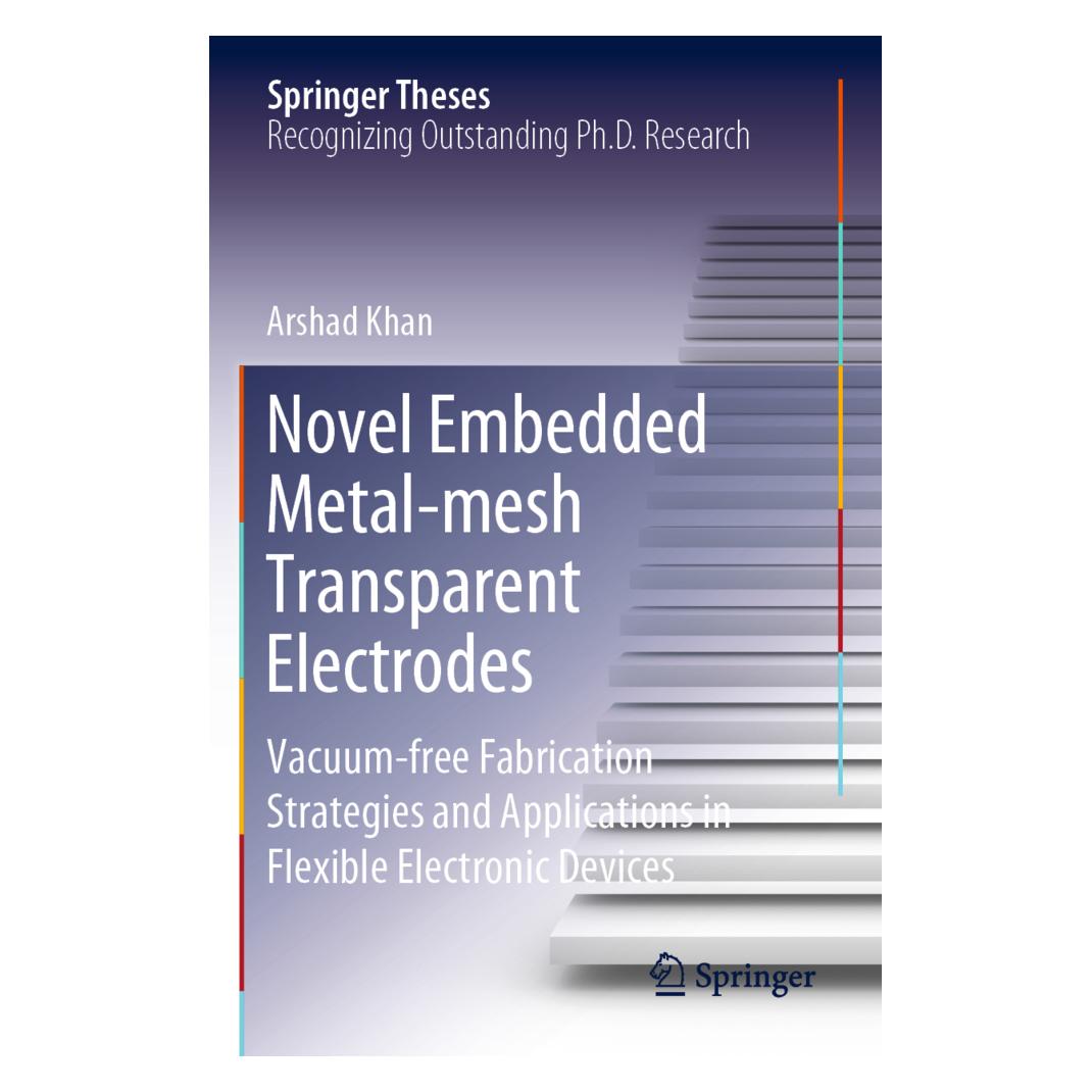 Springer Novel Embedded Metal-mesh Transparent Electrodes (Englisch, Softcover, Arshad Khan) (56175742)