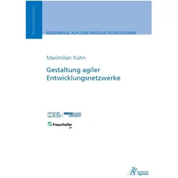 Gestaltung agiler Entwicklungsnetzwerke, Fachbücher von Maximilian Kuhn