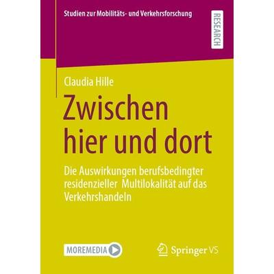 Zwischen hier und dort, Taschenbuch von Claudia Hille, Springer Fachmedien Wiesbaden GmbH, 978-3-658-36640-7