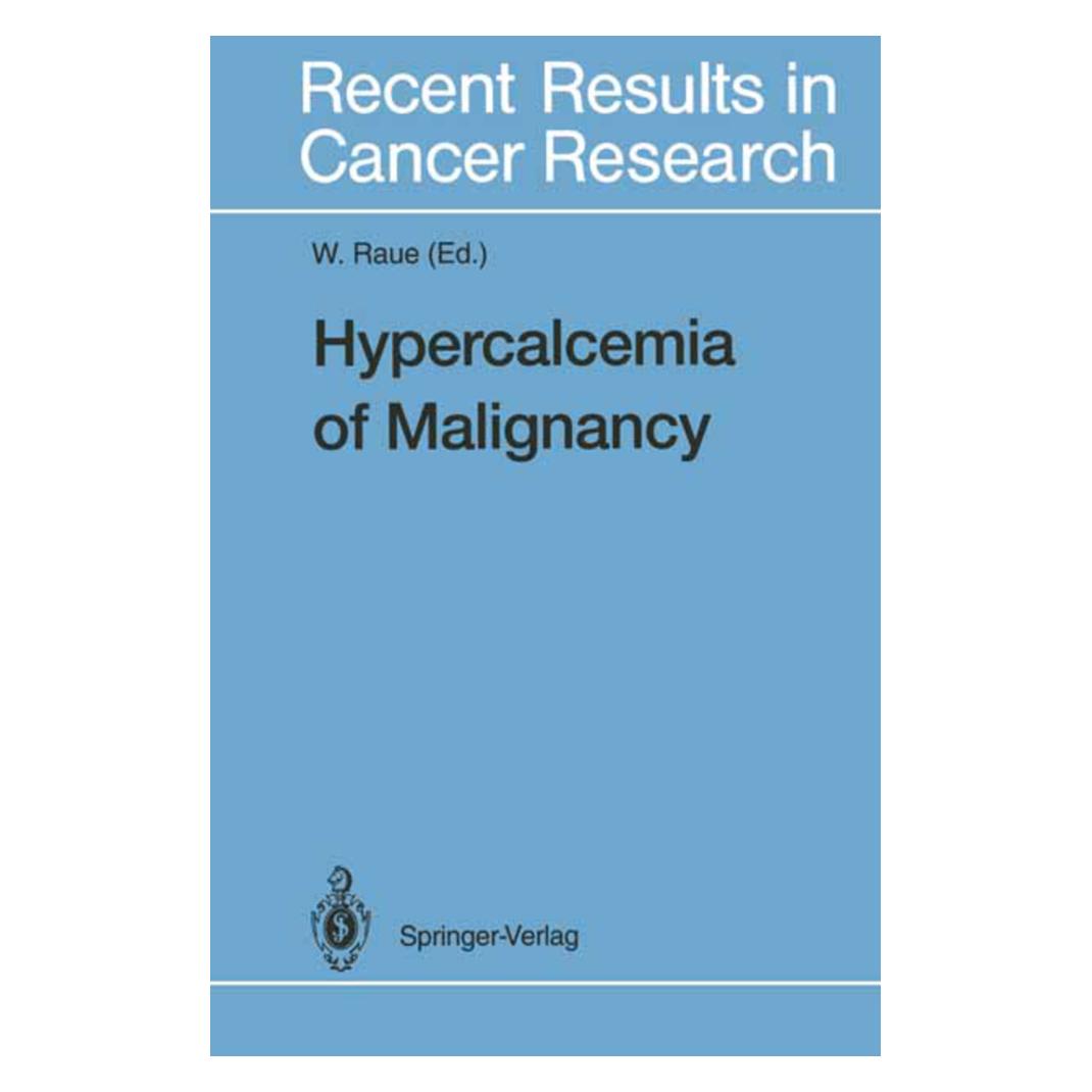 Springer Hypercalcemia of Malignancy (Englisch, Softcover, Friedhelm Raue) (55508481)