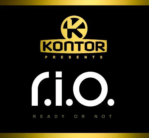 R.I.O. - Kontor Presents R.I.O.-Ready Or Not - Preis vom 27.09.2026 03:53:48 h