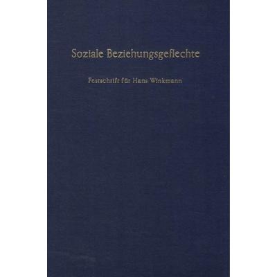 Soziale Beziehungsgeflechte., Gebundene Ausgabe von , Duncker & Humblot, 978-3-428-04770-3