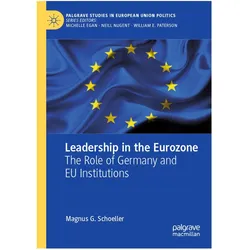 Leadership in the Eurozone, Fachbücher von Magnus G Schoeller, Magnus G. Schoeller