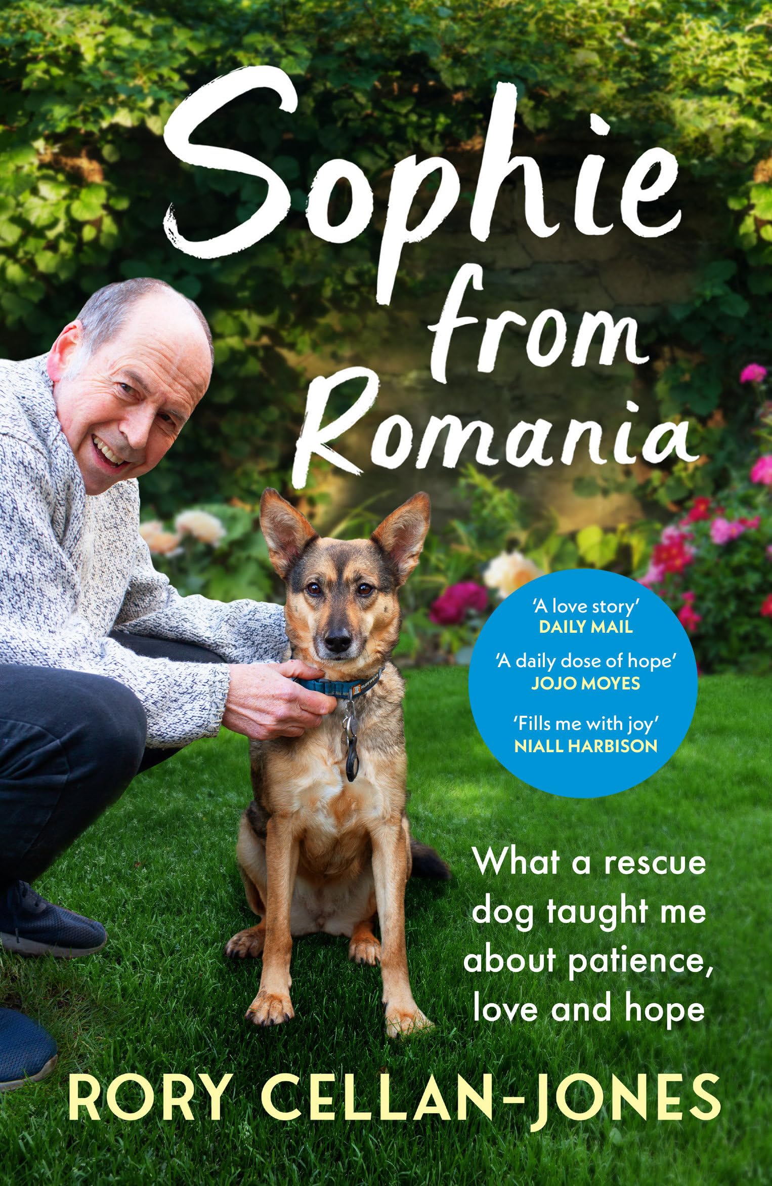 Rory Cellan-Jones - Sophie From Romania: What a rescue dog taught me about patience, love and hope - Preis vom 12.10.2026 11:37:12 h