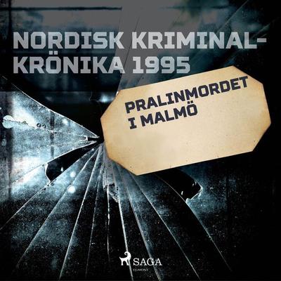 Pralinmordet i Malmö - , Audio, 9788726146639