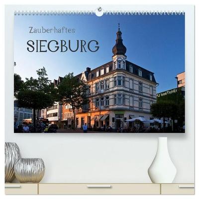 Zauberhaftes SIEGBURG (hochwertiger Premium Wandkalender 2027 DIN A2 quer), Kunstdruck in Hochglanz