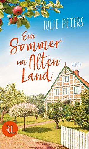 Julie Peters - Ein Sommer im Alten Land: Roman - Preis vom 11.10.2026 03:10:56 h
