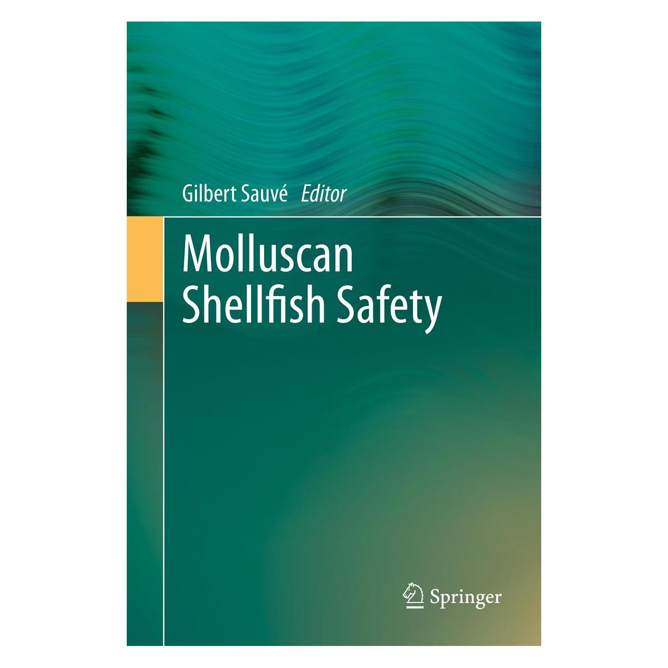 Springer Molluscan Shellfish Safety (Englisch, Hardcover, Gilbert Sauvé) (9789400765870)