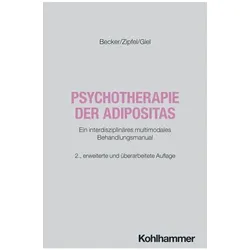 Psychotherapie der Adipositas, Ratgeber von Stephan Zipfel, Sandra Becker, Katrin Giel