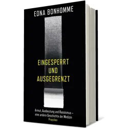 eingesperrt und ausgegrenzt, Sachbücher von Edna Bonhomme