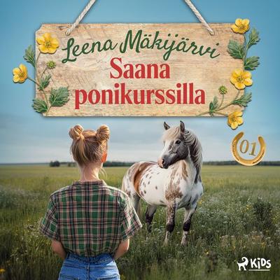 Saana ponikurssilla - Leena Mäkijärvi, Audio, 9788727223124