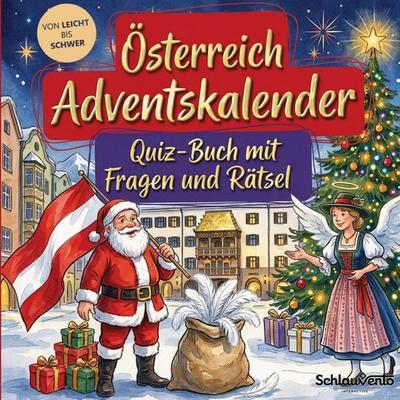 Österreich-Adventskalender: Quiz-Buch mit Fragen und Rätsel, Taschenbuch von Schlauvento Interactive, Schlauvento Interactive, 978-3-693-19897-1